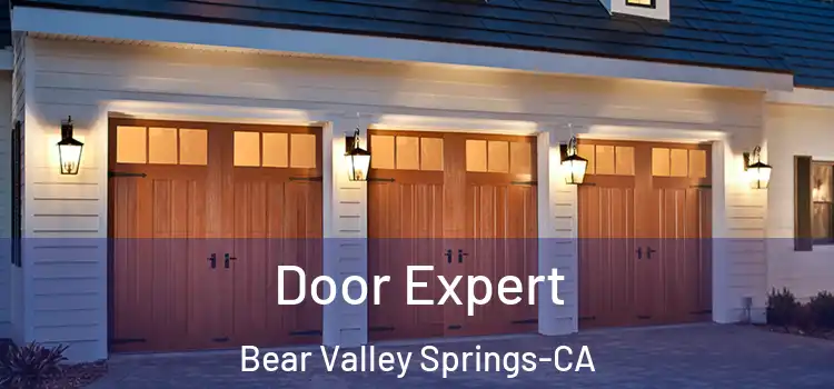  Door Expert Bear Valley Springs-CA